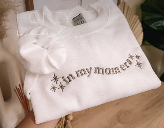 Embroidered In My Mom Era Crewneck